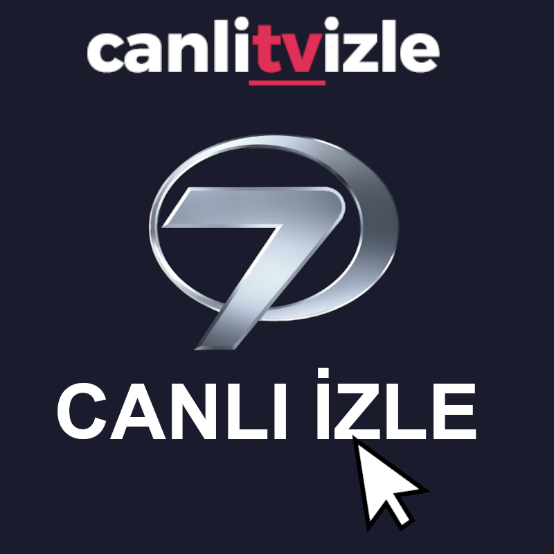 Kanal 7 canlı yayın izle. 7 Канал. Kanal7 canliyayinizle. 7 Kanal Турция. Турецкий канал kanal 7 логотип.